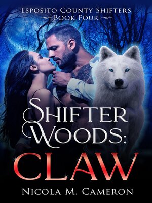 cover image of  Shifter Woods: Claw